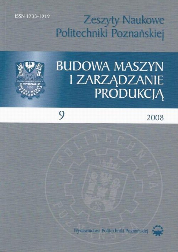 Zeszyt Naukowy Budowa Maszyn i Zarządzanie Produkcją 9/2008 - pdf