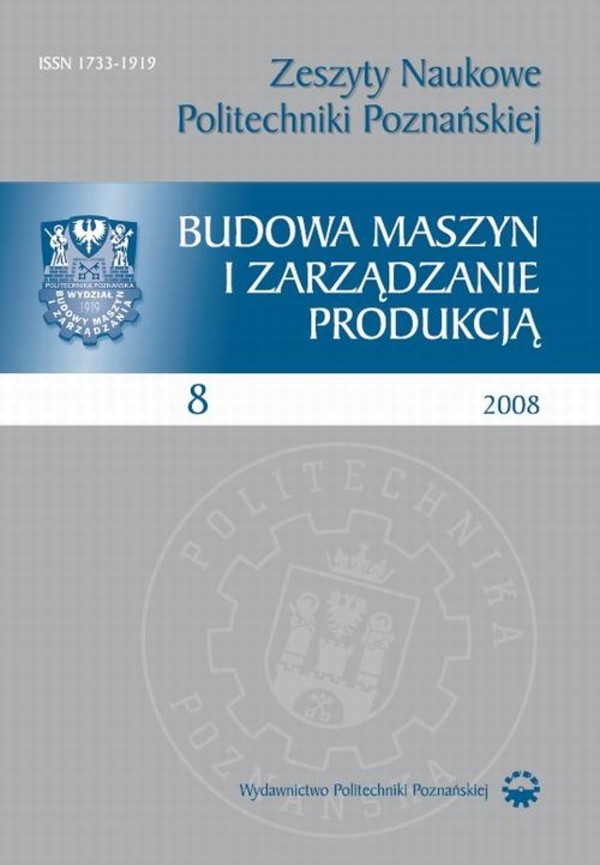 Zeszyt Naukowy Budowa Maszyn i Zarządzanie Produkcją 8/2008 - pdf