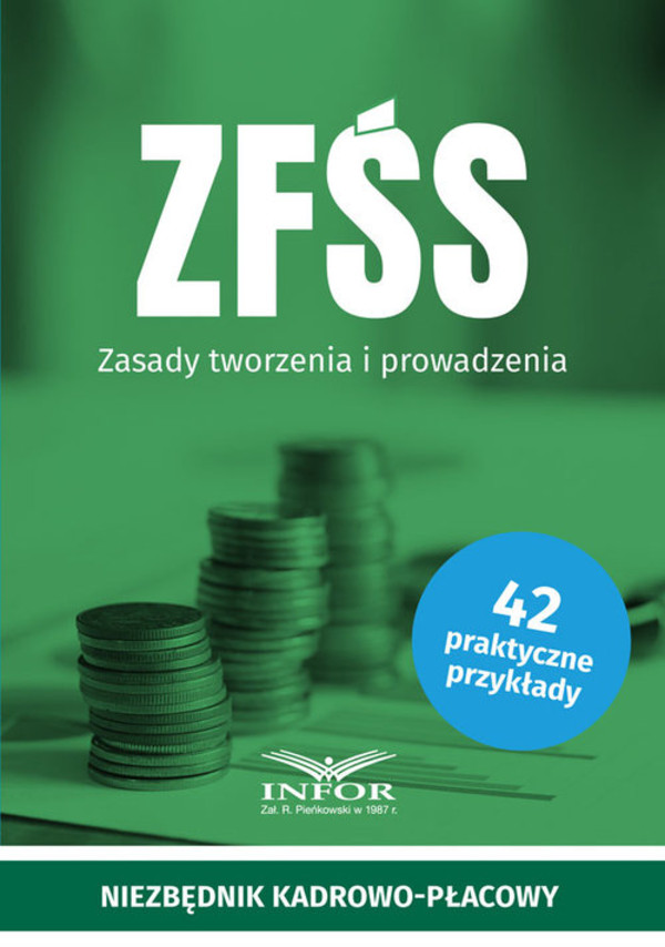 ZFŚS Zasady tworzenia i prowadzenia