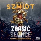 Zgasić Słońce - Audiobook mp3 Szpony Smoka