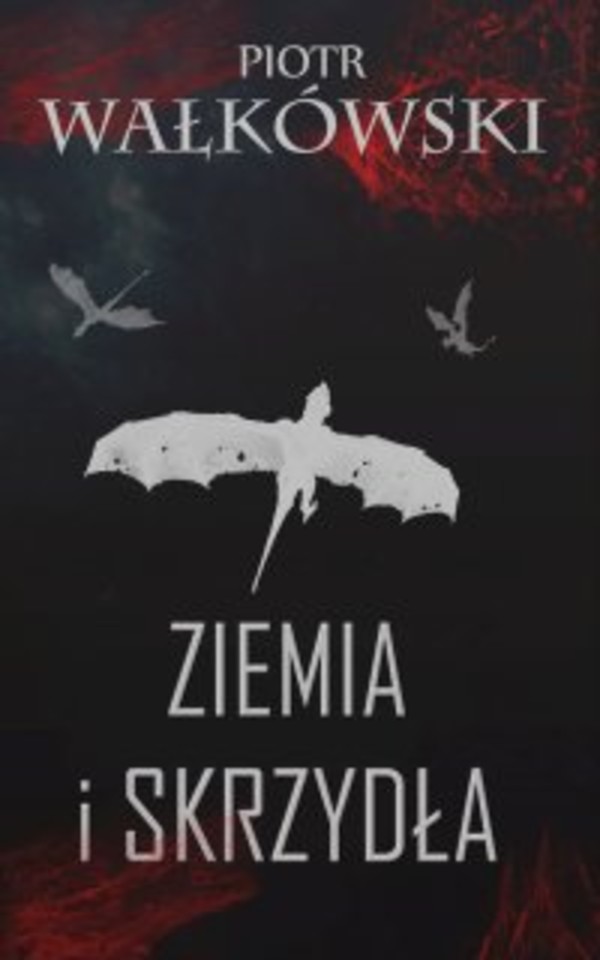 Ziemia i skrzydła - mobi, epub