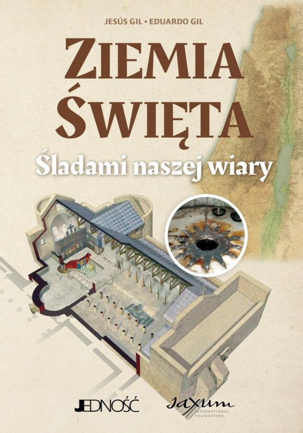 Ziemia Święta Śladami naszej wiary