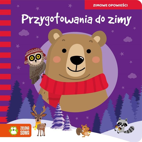 Przygotowania do zimy Zimowe opowieści