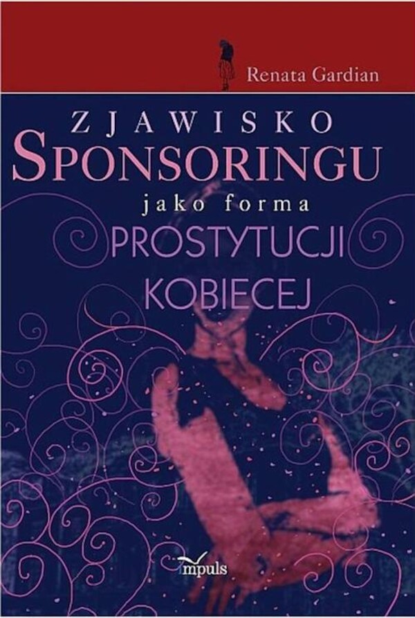 Zjawisko sponsoringu jako forma prostytucji kobiecej - pdf