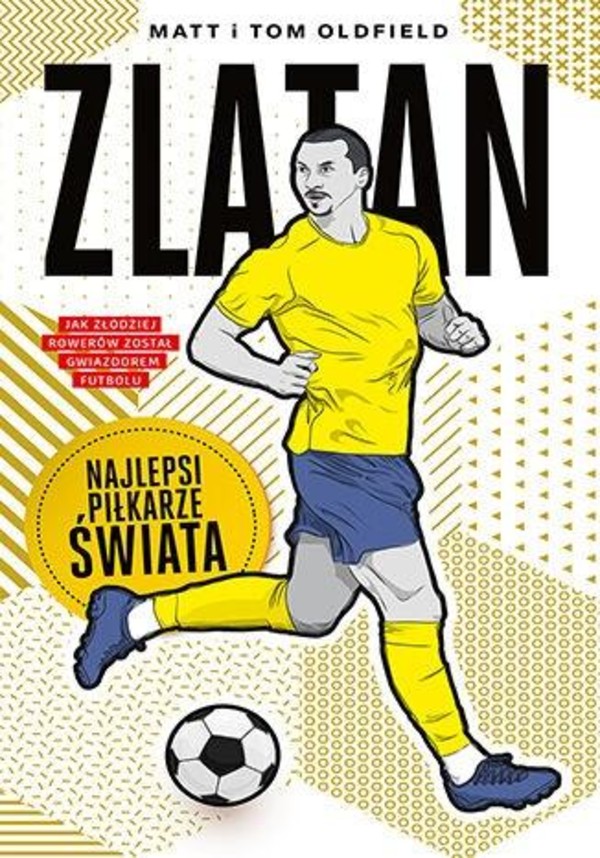 Zlatan Najlepsi piłkarze świata