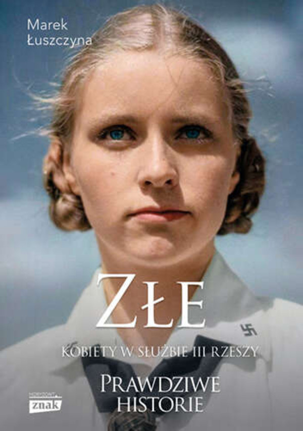 Złe Kobiety w służbie III Rzeszy