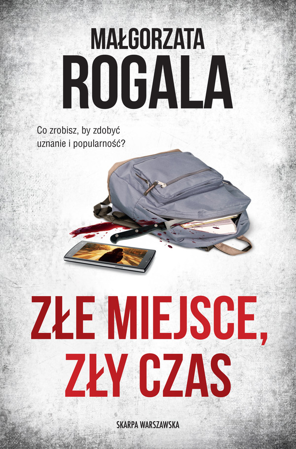 Złe miejsce, zły czas Weronika Nowacka Tom 5