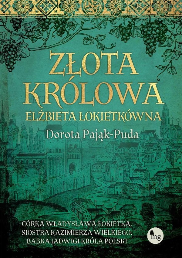 Złota królowa Elżbieta Łokietkówna