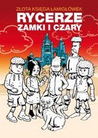 Złota księga łamigłówek. Rycerze, zamki i czary - pdf