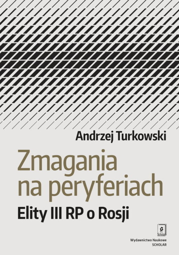 Zmagania na peryferiach Elity III Rzeczypospolitej o Rosji