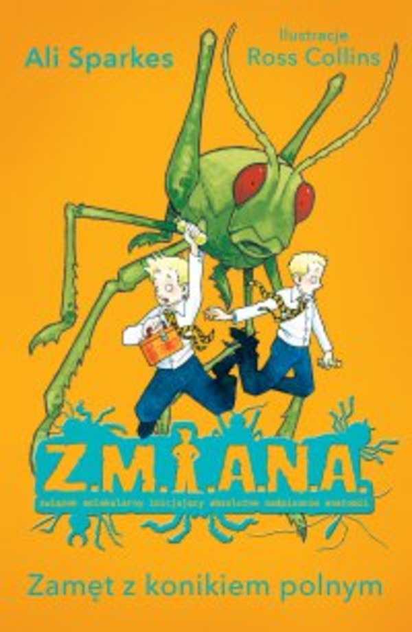 Z.M.I.A.N.A. Zamęt z konikiem polnym - mobi, epub