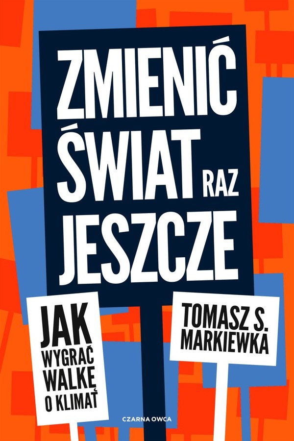 Zmienić świat raz jeszcze - mobi, epub Jak wygrać walkę o klimat