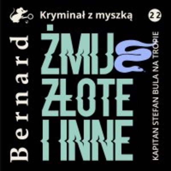 Żmije złote i inne - Audiobook mp3