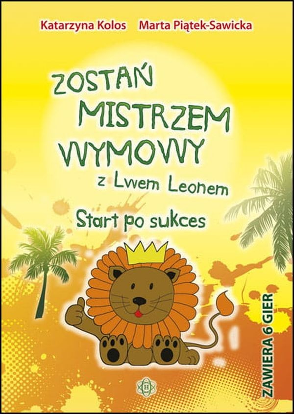 Zostań mistrzem wymowy z Lwem Leonem Start po sukces