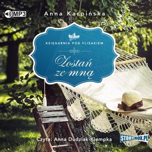 Zostań ze mną Audiobook CD Audio Księgarnia pod Flisakiem Tom 2