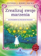 Zrealizuj swoje marzenia - pdf 365 sposobów na spełnienie pragnień