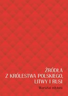 Okładka:Źródła z Królestwa Polskiego, Litwy i Rusi 