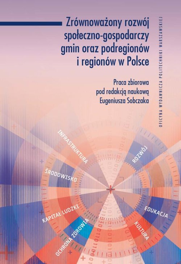 Zrównoważony rozwój społeczno-gospodarczy gmin oraz podregionów i regionów w Polsce - pdf