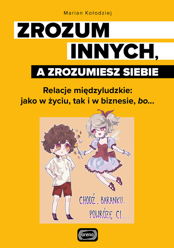 Zrozum innych, a zrozumiesz siebie - mobi, epub, pdf