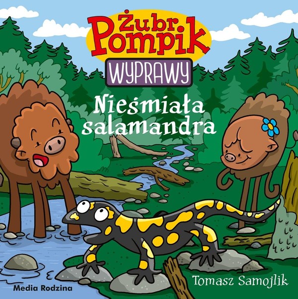 Żubr Pompik Wyprawy Nieśmiała salamandra