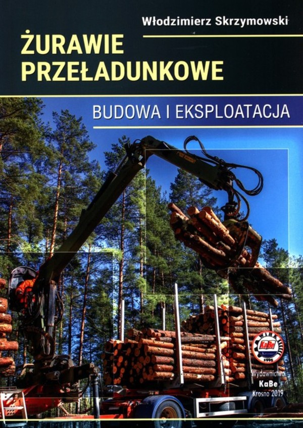 Żurawie przeładunkowe Budowa i eksploatacja