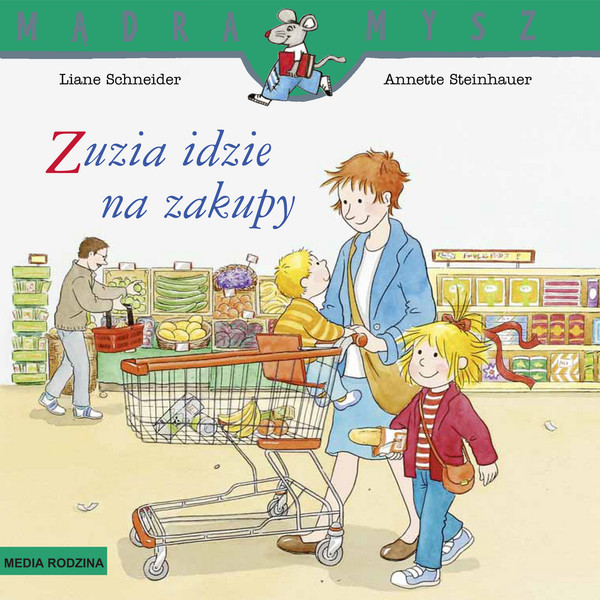 Zuzia idzie na zakupy Mądra Mysz