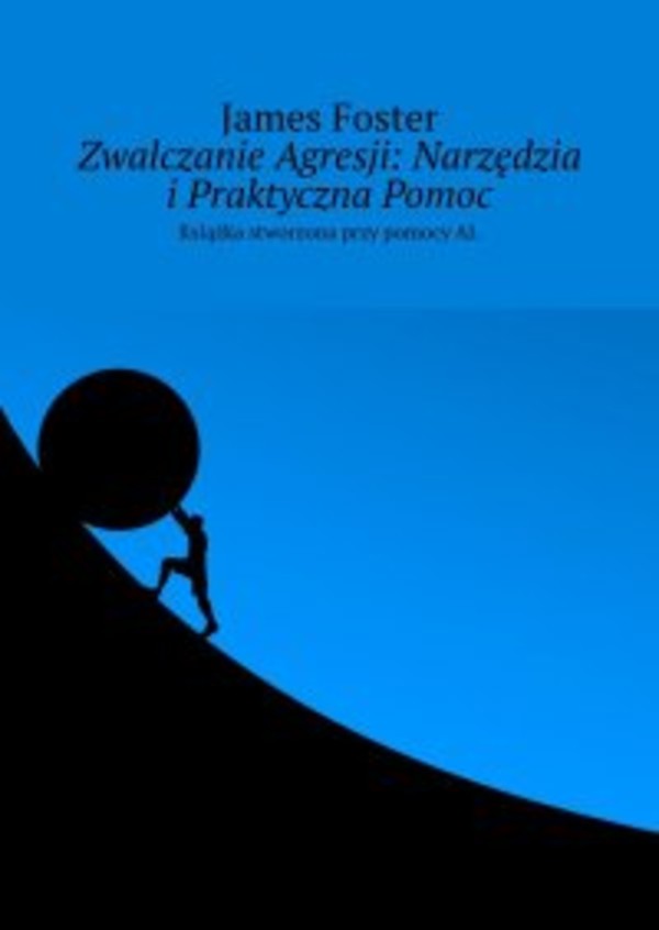 Zwalczanie Agresji: Narzędzia i Praktyczna Pomoc - mobi, epub