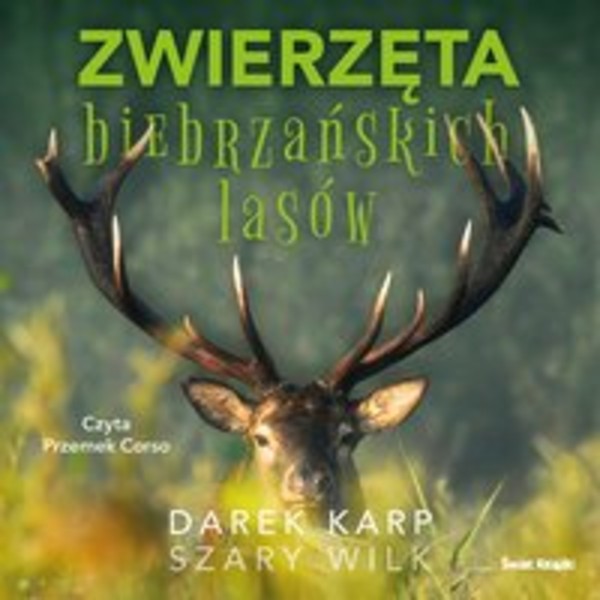 Zwierzęta biebrzańskich lasów - Audiobook mp3