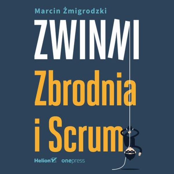 Zwinni. Zbrodnia i Scrum - Audiobook mp3