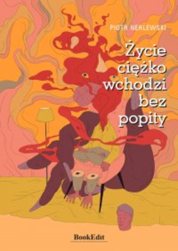 Życie ciężko wchodzi bez popity - mobi, epub, pdf