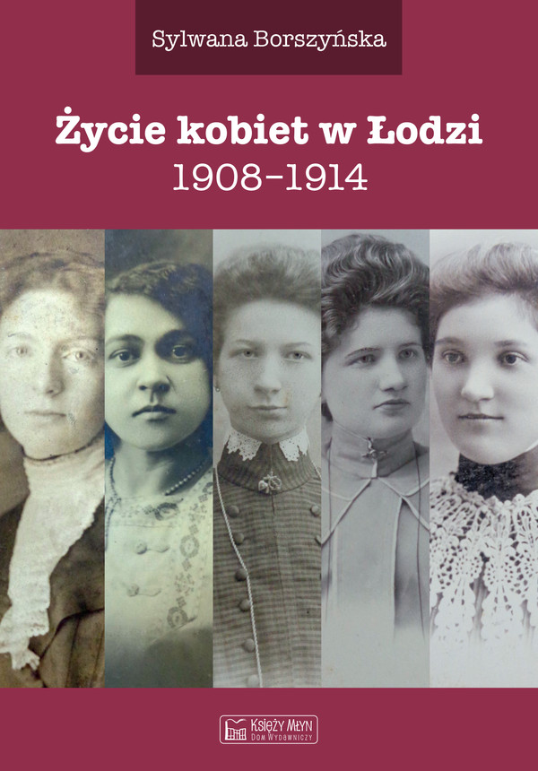 Życie kobiet w Łodzi - mobi, epub