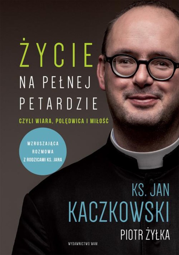 Życie na pełnej petardzie czyli wiara, polędwica i miłość - epub