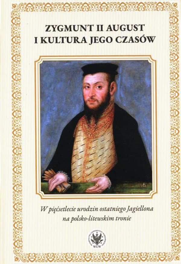 Zygmunt II August i kultura jego czasów - mobi, epub, pdf