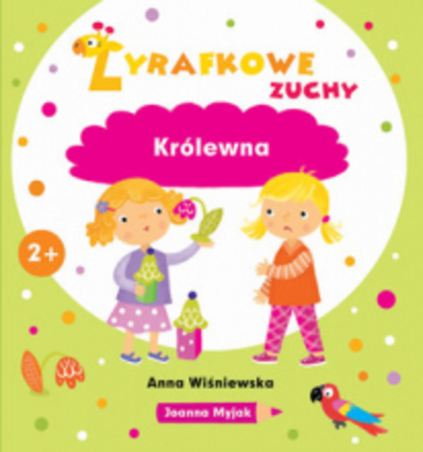 Żyrafkowe zuchy Królewna